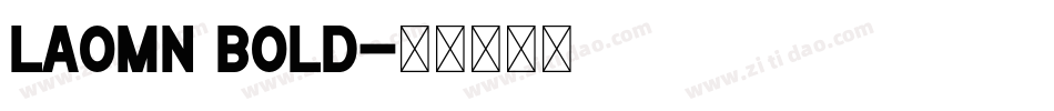 LaoMN Bold字体转换